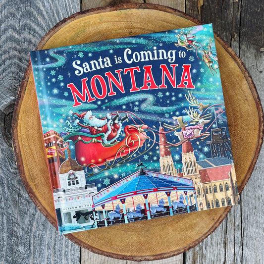 SANTA IS COMING TO MONTANA