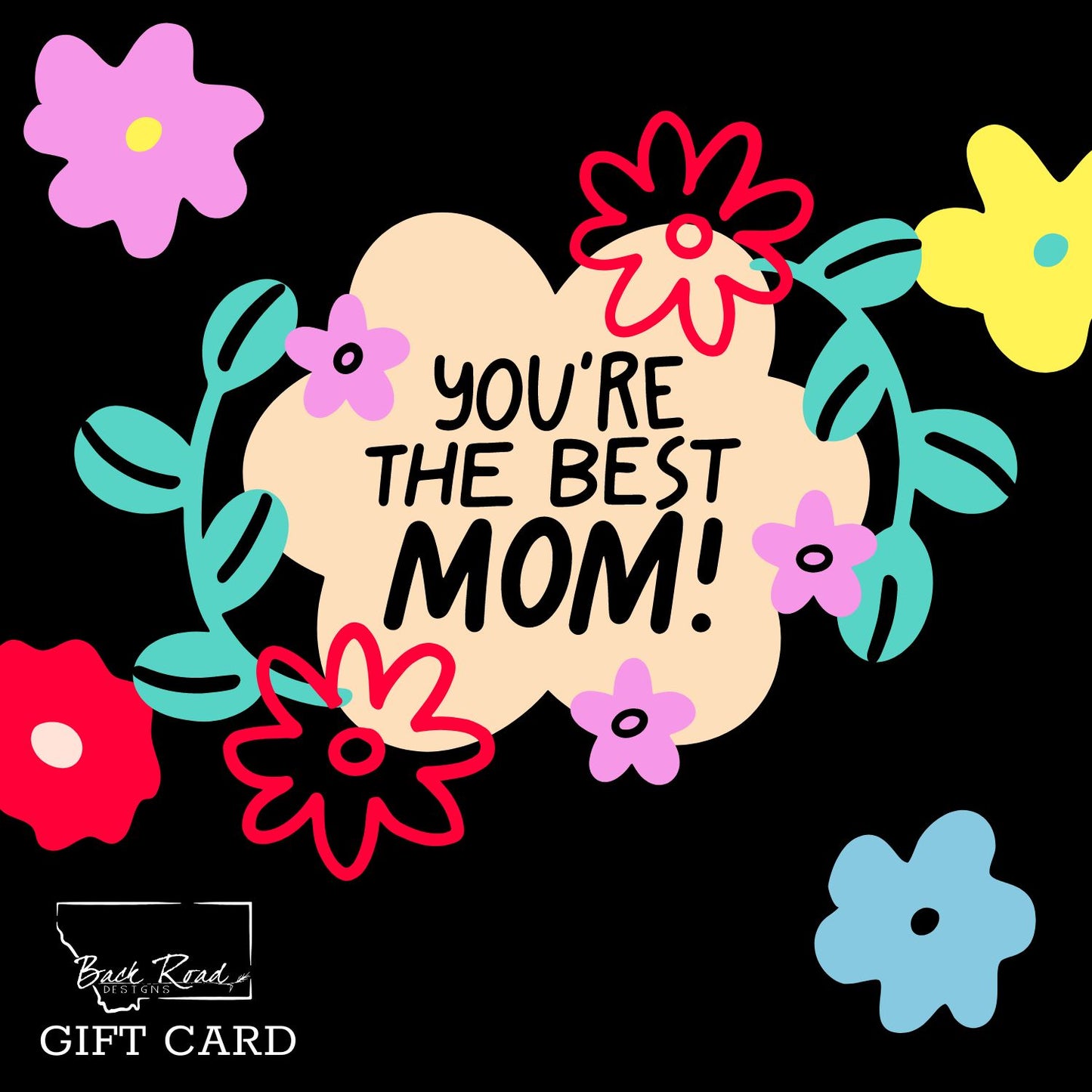 BACK ROAD DESIGNS 'BEST MOM' GIFT CARD