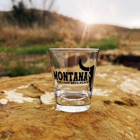 MONTANA LAST BEST PLACE SHOT GLASS