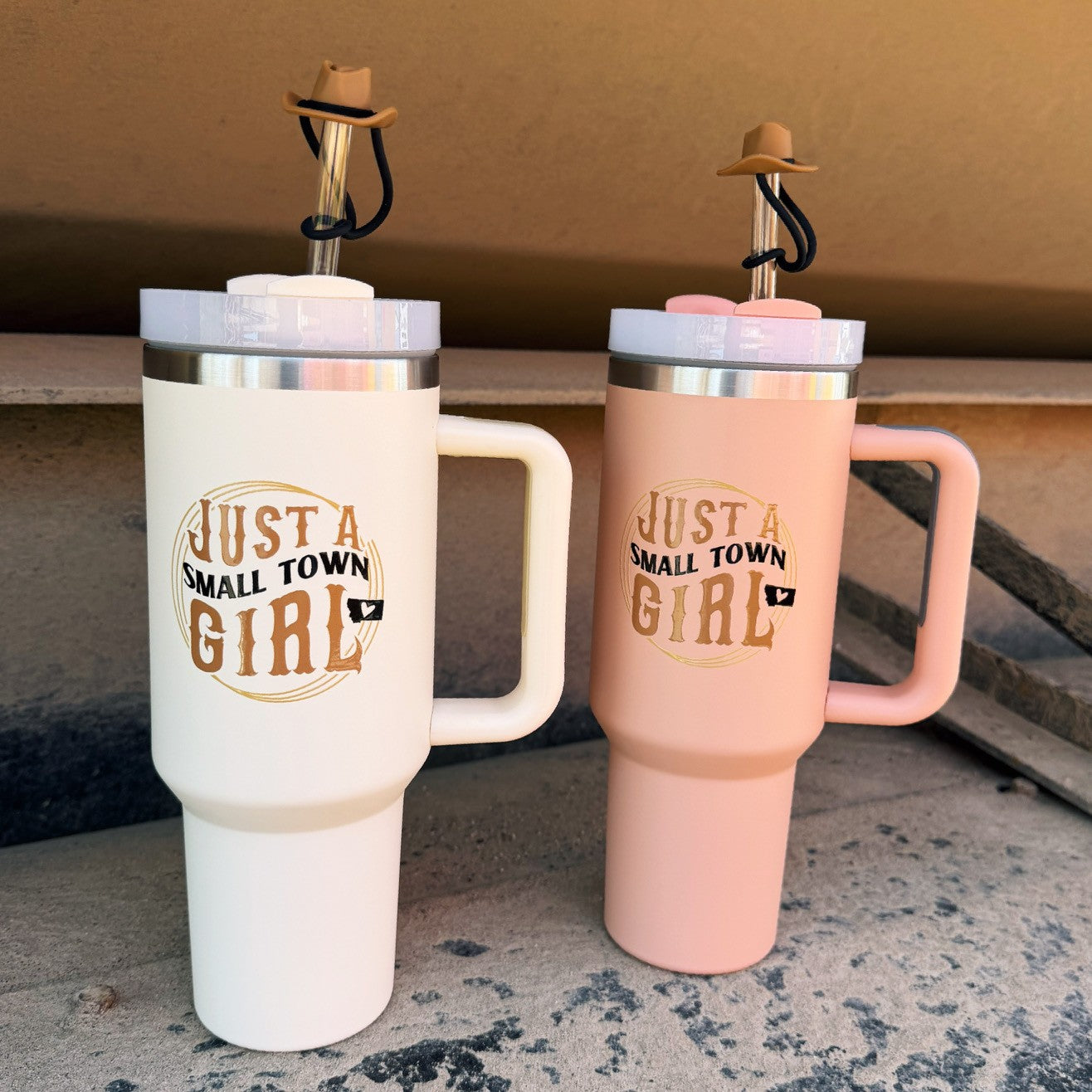 JUST A SMALL TOWN GIRL TUMBLERS WITH COWBOY HAT TOPPER -40oz