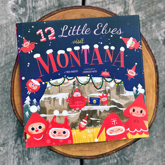 12 LITTLE ELVES VISIT MONTANA