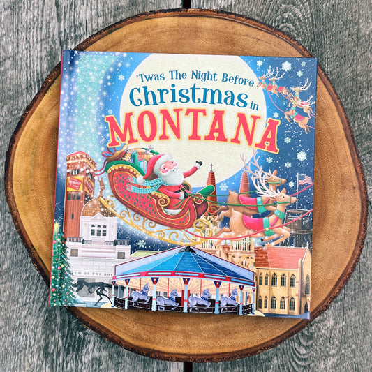 'TWAS THE NIGHT BEFORE CHRISTMAS IN MONTANA