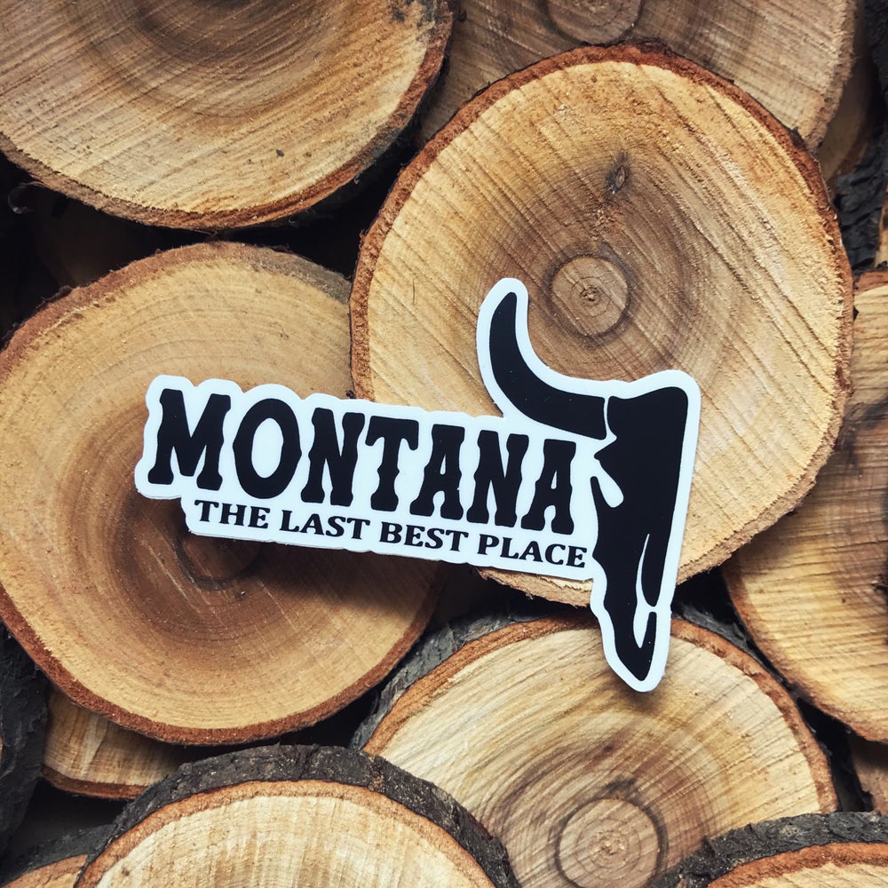 MONTANA LAST BEST PLACE STICKER
